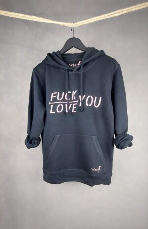 Sudadera Fuck Love Unisex negra, mensaje 'Fuck You Love'